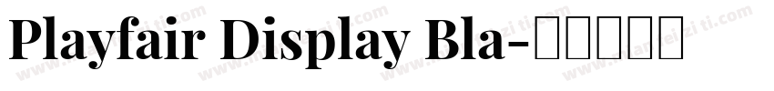Playfair Display Bla字体转换